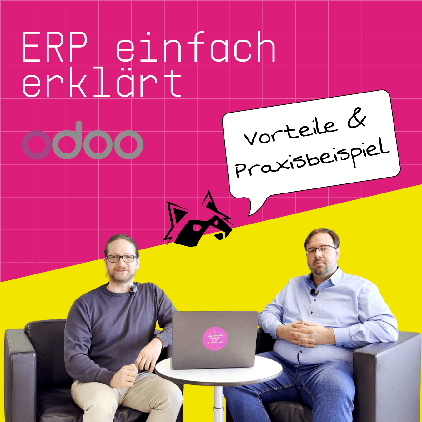 Zwei Männer sitzen an einem Tisch mit einem Laptop, auf dem ein rosa Sticker mit der Aufschrift „ERP einfach erklärt“ zu sehen ist. Im Hintergrund steht das Wort „Vorteile & Praxisbeispiel“ in einer Sprechblase. Die Szenerie wird von einer grafischen Hintergrundgestaltung in Pink und Gelb sowie einem stilisierten Tierkopf ergänzt.