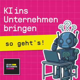 KI ins Unternehmen bringen
