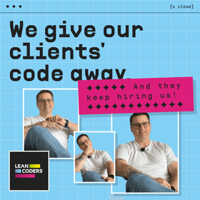 Alt-Text: Grafische Darstellung mit mehreren Fotos eines Mannes in einem weißen T-Shirt, der entspannt auf einem Stuhl sitzt und verschiedene Gesten zeigt. Im Hintergrund steht der Text „We give our clients' code away. And they keep hiring us!“ auf einem hellblauen Hintergrund, ergänzt durch das Logo von Lean Coders.
