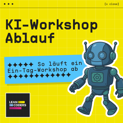 „Grafik zum Ablauf eines KI-Workshops mit buntem Hintergrund in Gelb, einem Roboter-Charakter auf der rechten Seite und dem Text 'KI-Workshop Ablauf – So läuft ein Ein-Tag-Workshop ab' in schwarz, hervorgehoben durch Sterne und einem blauen Banner.“