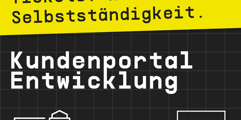 „Grafik mit dem Slogan 'Weniger Support-Tickets. Mehr Selbstständigkeit.' und dem Titel 'Kundenportal Entwicklung' in auffälliger Schrift auf schwarzem Hintergrund.“