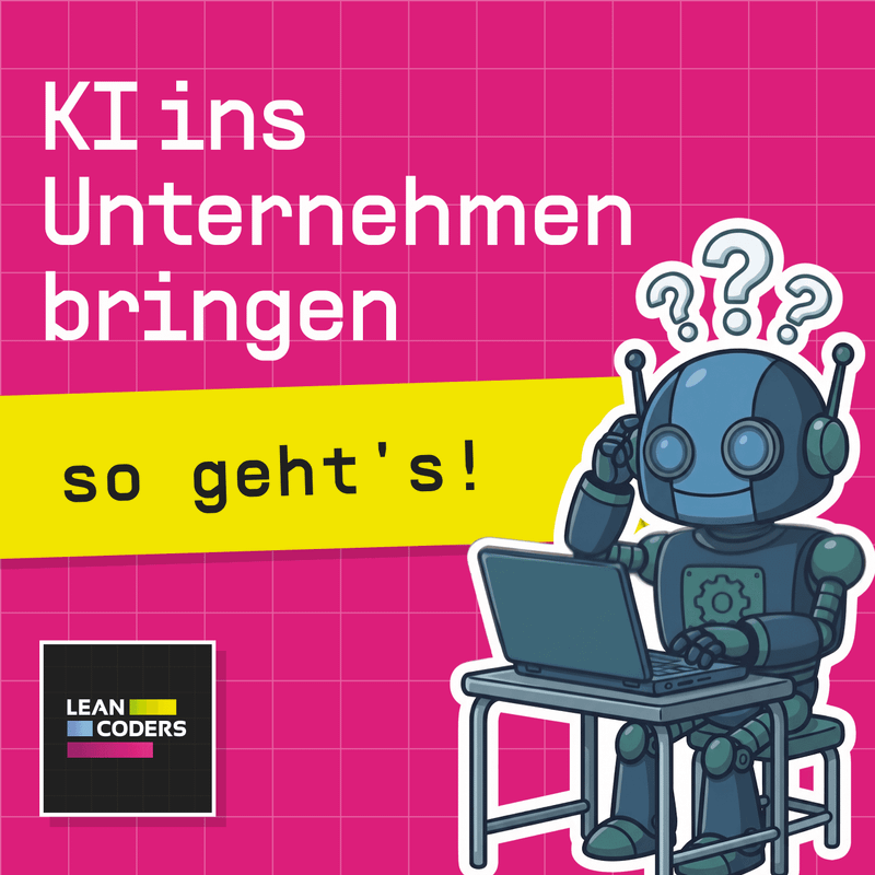 KI ins Unternehmen bringen
