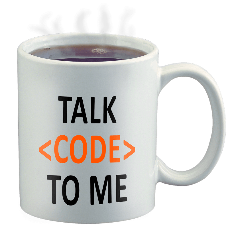 Tasse mit der Aufschrift „Talk <CODE> To Me“ und dampfendem Getränk.